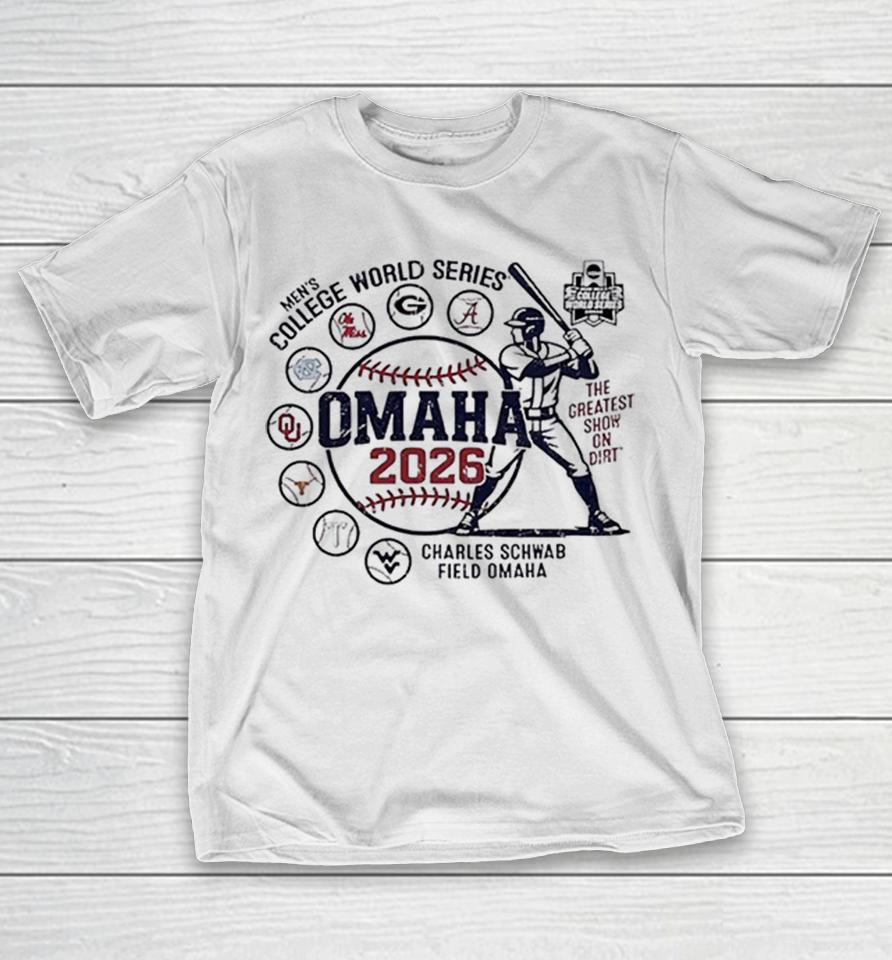 Ncaa Mens College World Series The Greatest Show On Dirt Omaha 2026 Charles Schwab Field Shirts 1 Ncaa Mens College World Series The Greatest Show On Dirt Omaha 2026 Charles Schwab Field Shirts