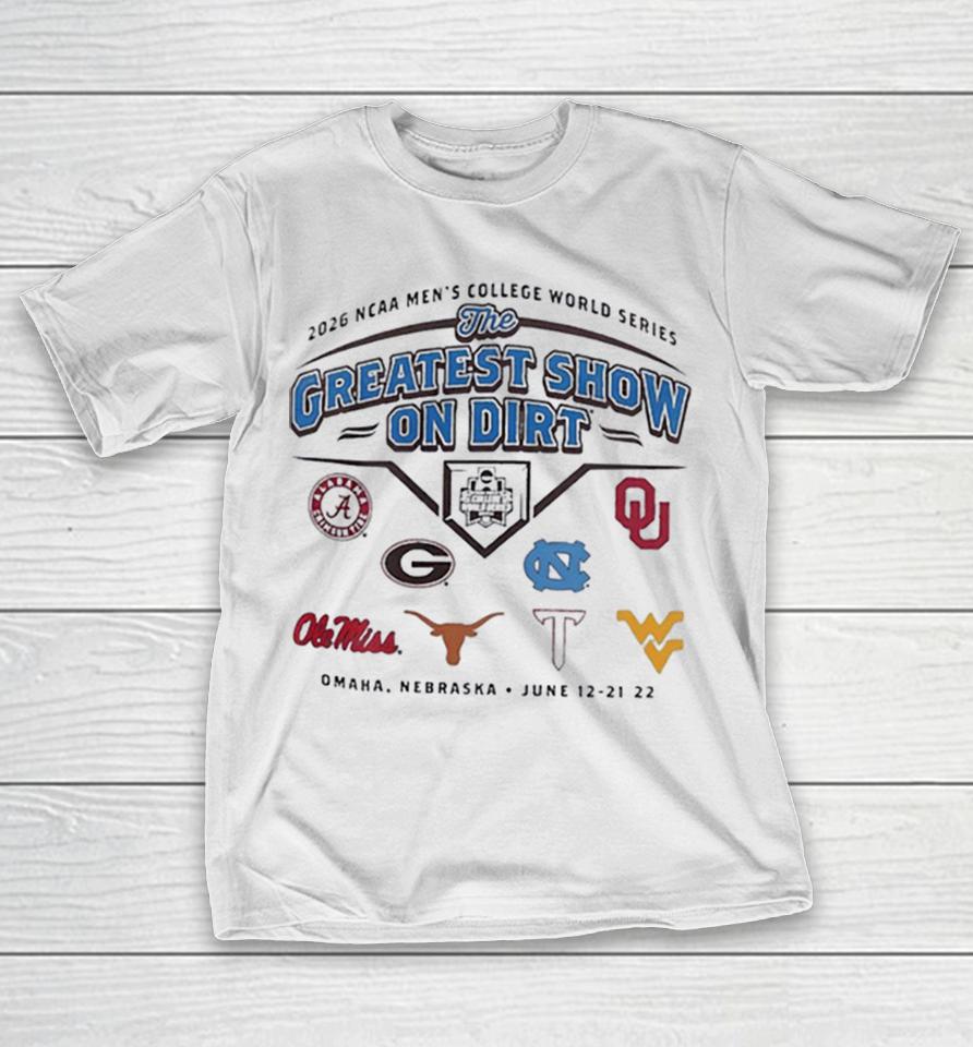 Ncaa Men’s College World Series The Greatest Show On Dirt Omaha 2026 Shirts 1 Ncaa Men’s College World Series The Greatest Show On Dirt Omaha 2026 Shirts