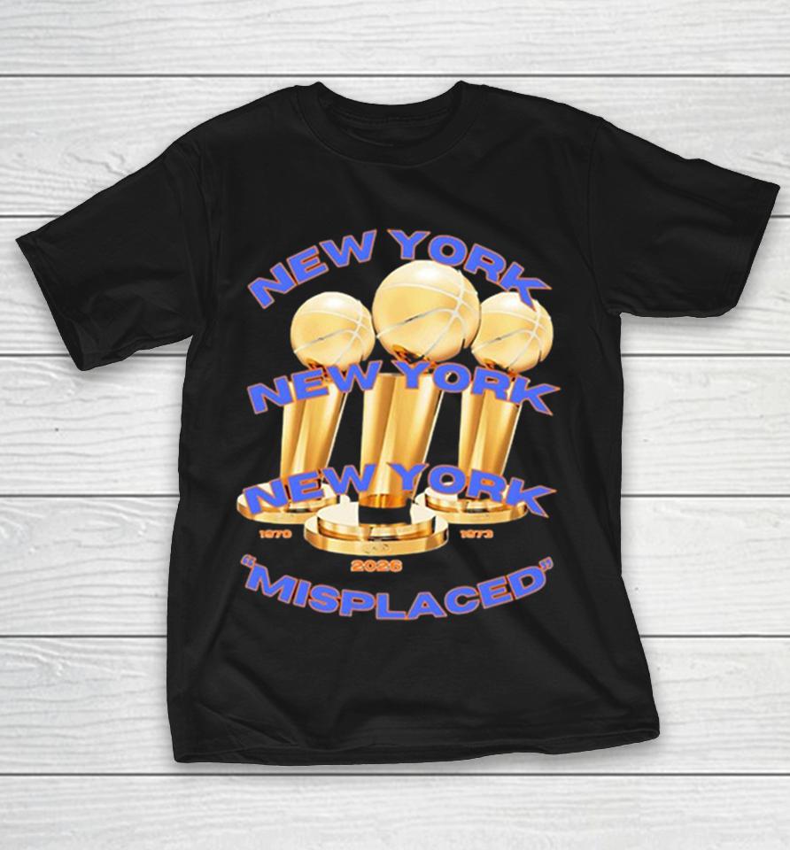 New York Knicks 1970 1973 2026 Misplaced Larry O Brien Championship Trophy Shirts 1 New York Knicks 1970 1973 2026 Misplaced Larry O Brien Championship Trophy Shirts