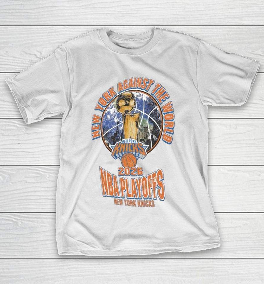 New York Knicks Against The World 2026 Nba Playoffs Trophy Shirts 1 New York Knicks Against The World 2026 Nba Playoffs Trophy Shirts
