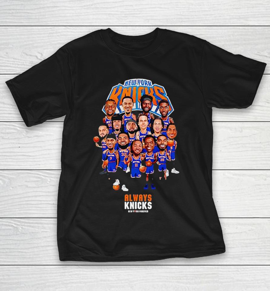 New York Knicks Always Knicks New York Forever Caricature Shirts 1 New York Knicks Always Knicks New York Forever Caricature Shirts