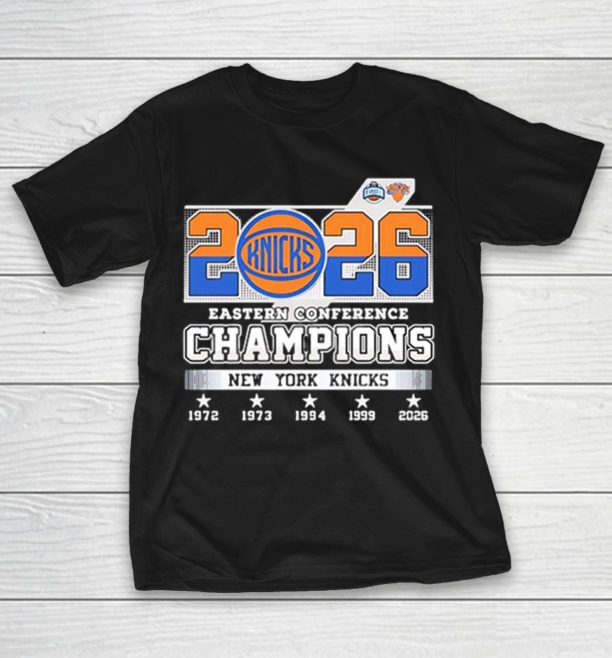 New York Knicks Eastern Conference Champions 2026 1972 1973 1994 1999 Shirts 1 New York Knicks Eastern Conference Champions 2026 1972 1973 1994 1999 Shirts