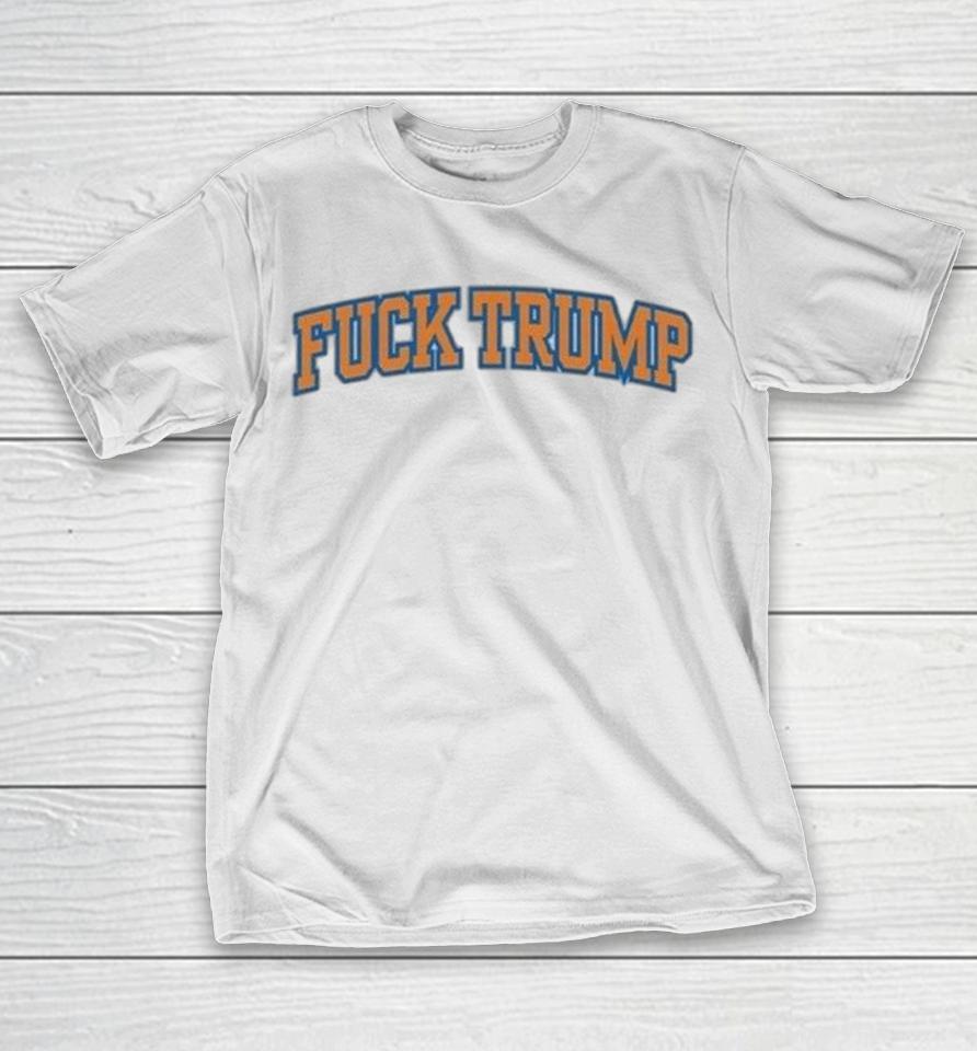New York Knicks Fuck Trump Shirts 1 New York Knicks Fuck Trump Shirts