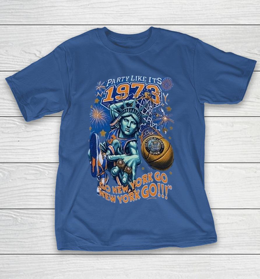 New York Knicks Party Liek It’s 1973 Go Ny The State Of Liberty Dunk Rings Shirts 1 New York Knicks Party Liek It’s 1973 Go Ny The State Of Liberty Dunk Rings Shirts
