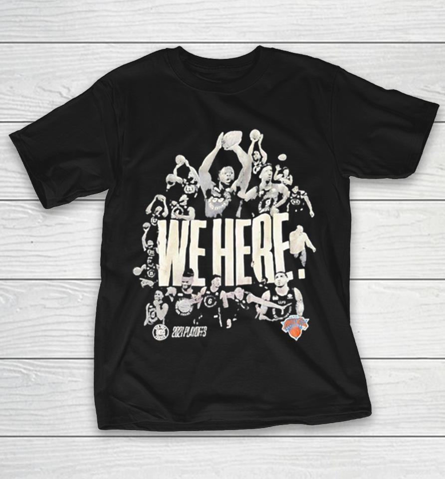 New York Knicks Players We Here 2021 Playoffs Forever Shirts 1 New York Knicks Players We Here 2021 Playoffs Forever Shirts