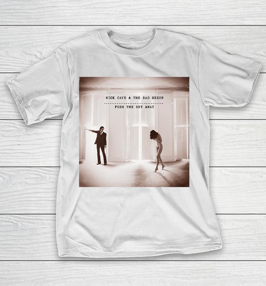 Nick Cave And The Bad Seeds Push The Sky Away Album Shirts 1 Nick Cave And The Bad Seeds Push The Sky Away Album Shirts
