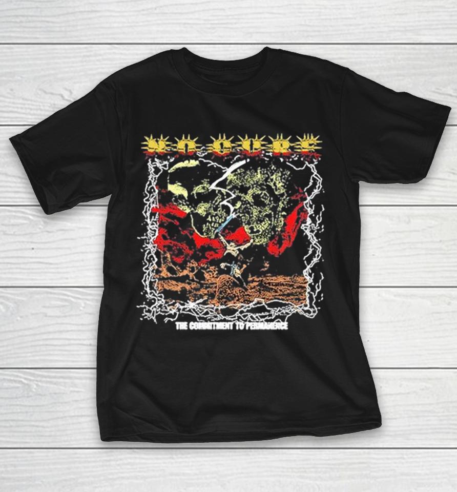 No Cure The Commitment To Performance Shirts 1 No Cure The Commitment To Performance Shirts