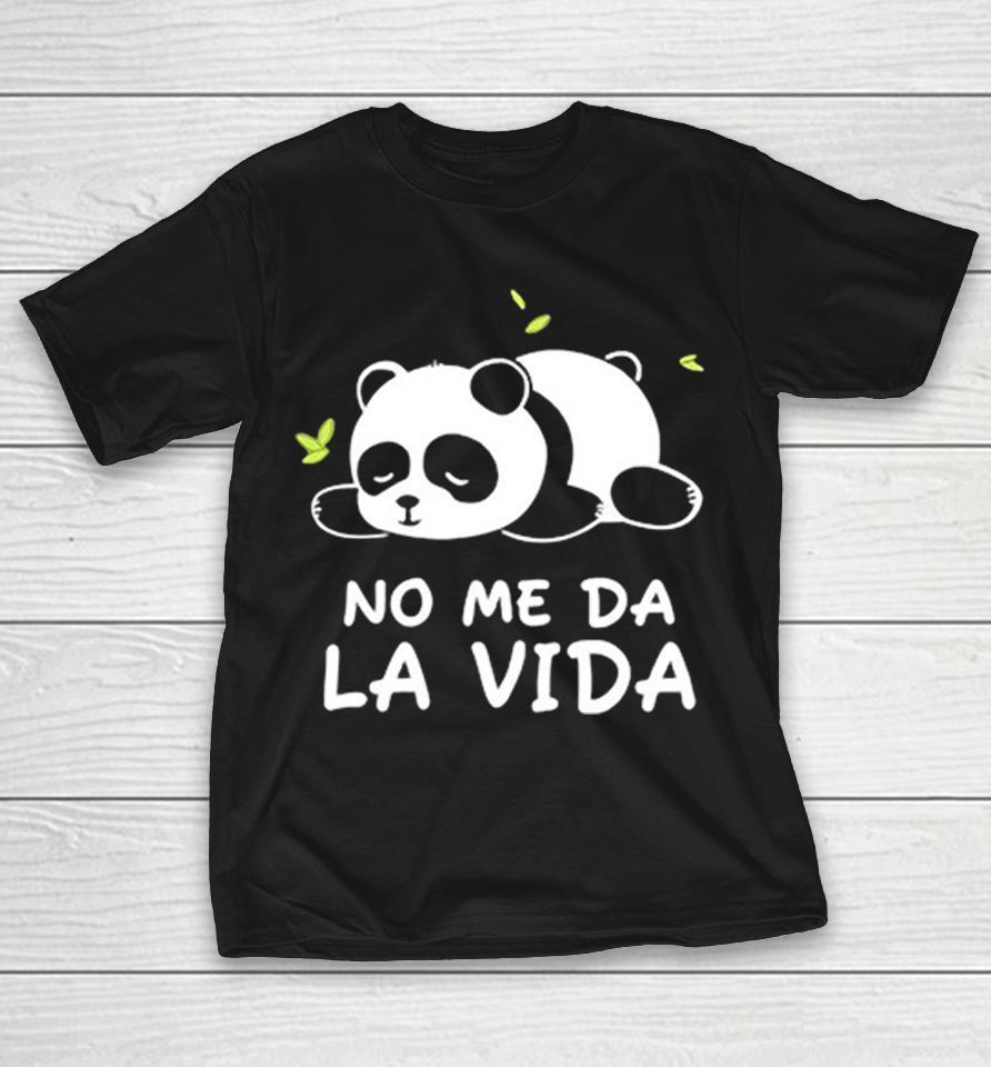 No Me Da La Vida Panda Bear Sleepy Lazy Animal Illustration Aesthetic Cute Shirts 1 No Me Da La Vida Panda Bear Sleepy Lazy Animal Illustration Aesthetic Cute Shirts