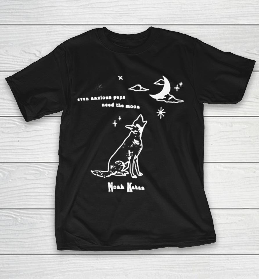 Noah Kahan Even Anxious Pups Need The Moon Wolf Howling Shirts 1 Noah Kahan Even Anxious Pups Need The Moon Wolf Howling Shirts