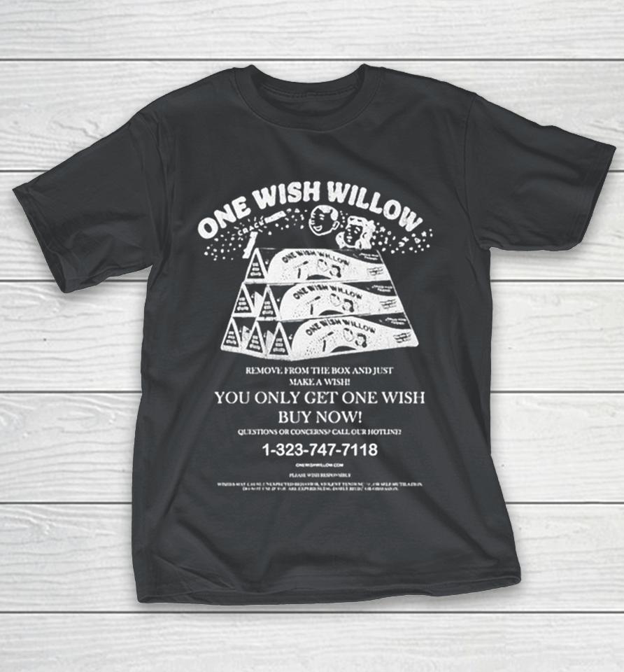Obsession One Wish Willow Remove From The Box And Just Make A Wish You Only Get One Wish Shirts 1 Obsession One Wish Willow Remove From The Box And Just Make A Wish You Only Get One Wish Shirts