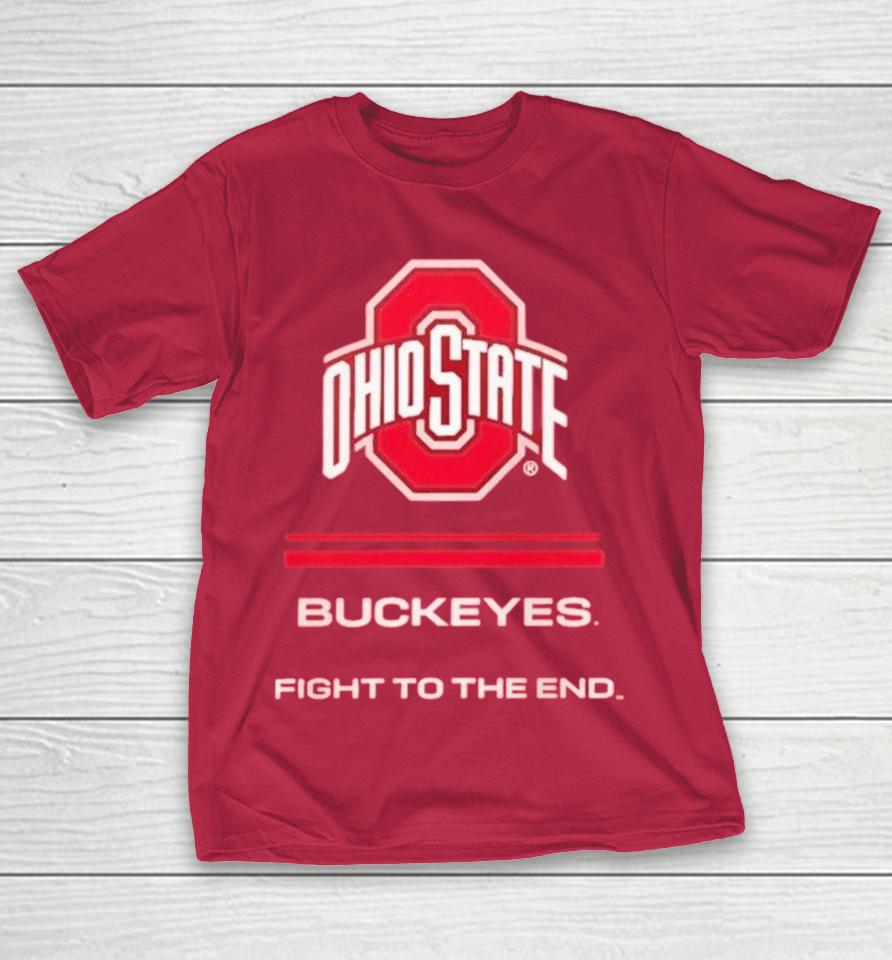 Ohio State Buckeyes Fight To The End Shirts 1 Ohio State Buckeyes Fight To The End Shirts
