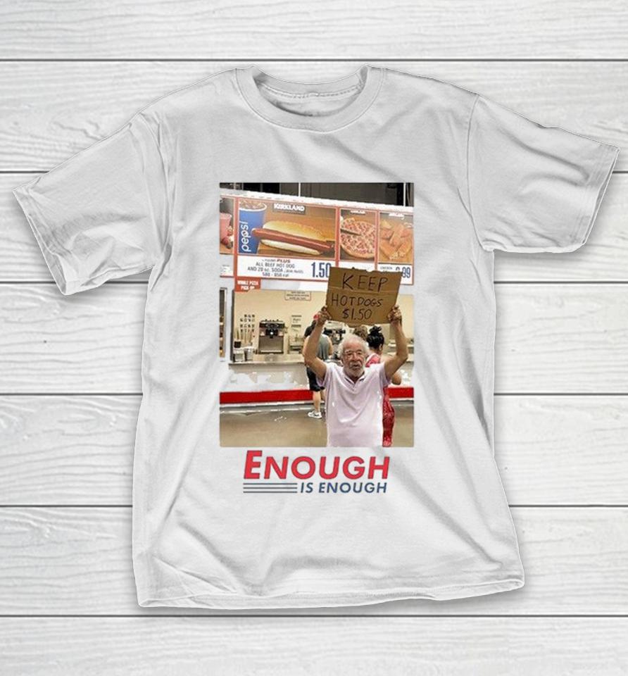 Old Jewish Men Enough Is Enough Keep Hot Dogs Shirts 1 Old Jewish Men Enough Is Enough Keep Hot Dogs Shirts