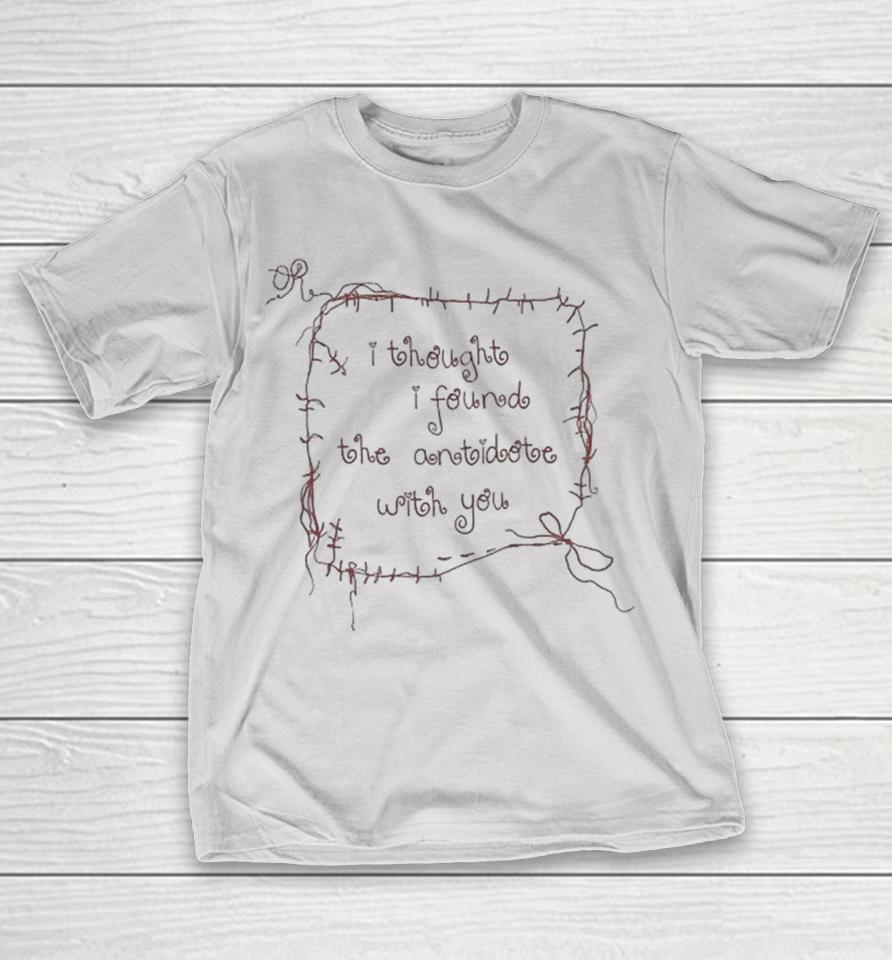 Olivia Rodrigo The Cure Lyrics I Thought I Found The Antidote With You Shirts 1 Olivia Rodrigo The Cure Lyrics I Thought I Found The Antidote With You Shirts