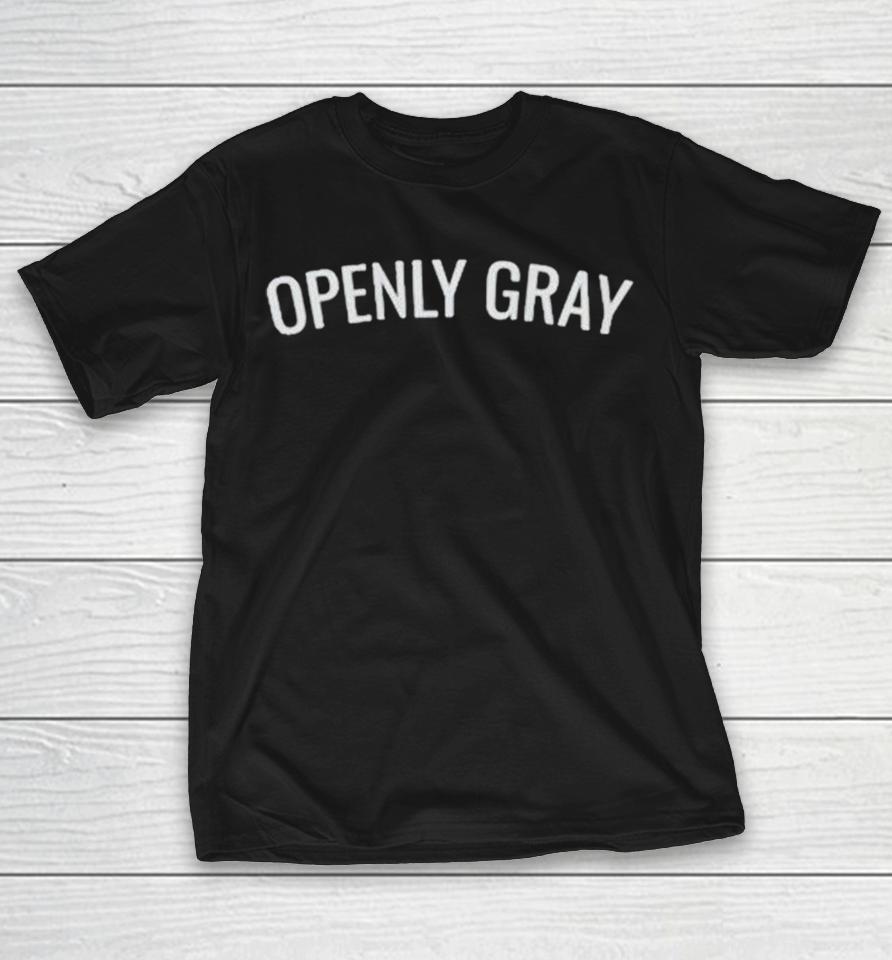 Openly Gray Shirts 1 Openly Gray Shirts