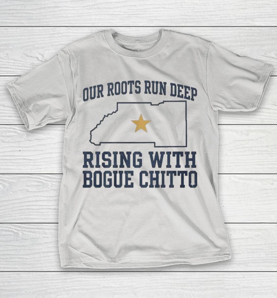 Our Roots Run Deep Rising With Bogue Chitto Mississippi Tornado Relief &Amp; Recovery Shirts 1 Our Roots Run Deep Rising With Bogue Chitto Mississippi Tornado Relief &Amp; Recovery Shirts