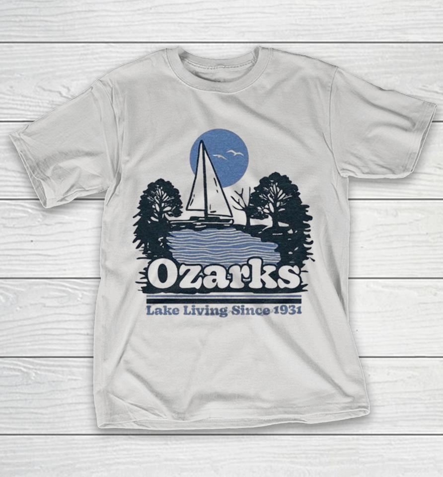 Ozarks Lake Living Since 1931 Shirts 1 Ozarks Lake Living Since 1931 Shirts