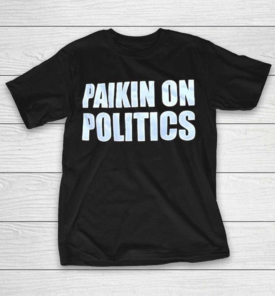 Paikin On Politics Shirts 1 Paikin On Politics Shirts