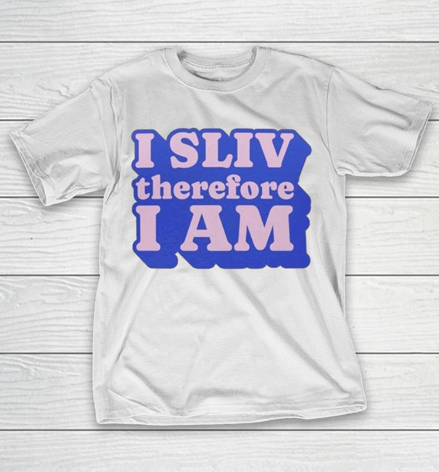 Paris Hilton I Sliv Therefore I Am Shirts 1 Paris Hilton I Sliv Therefore I Am Shirts