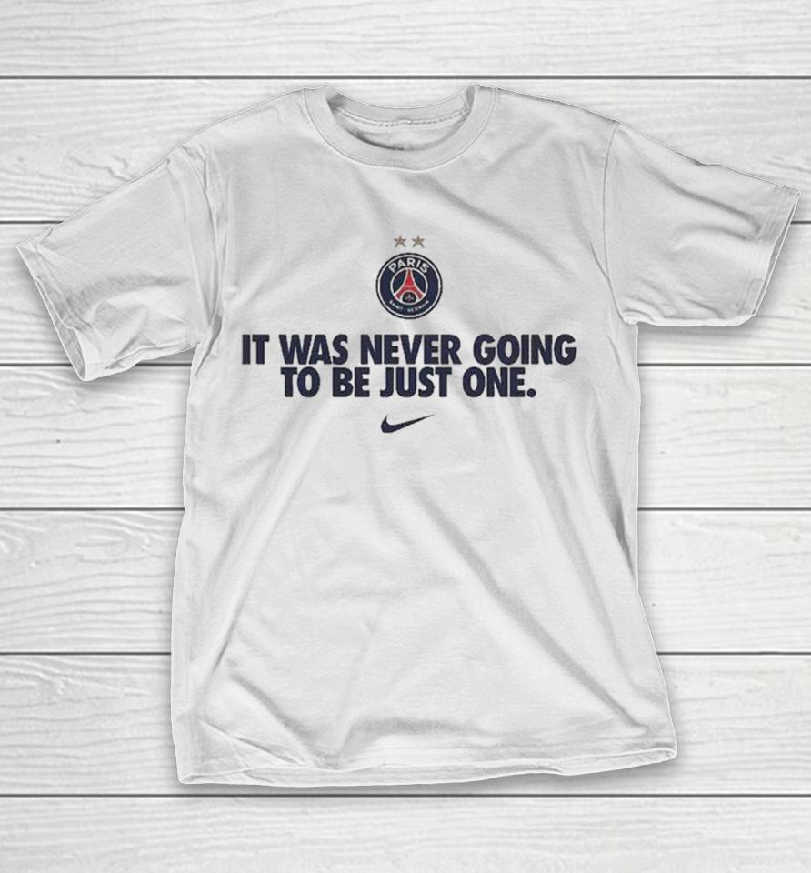 Paris Saint-Germain It Was Never Going To Be Just One Nike Shirts 1 Paris Saint-Germain It Was Never Going To Be Just One Nike Shirts