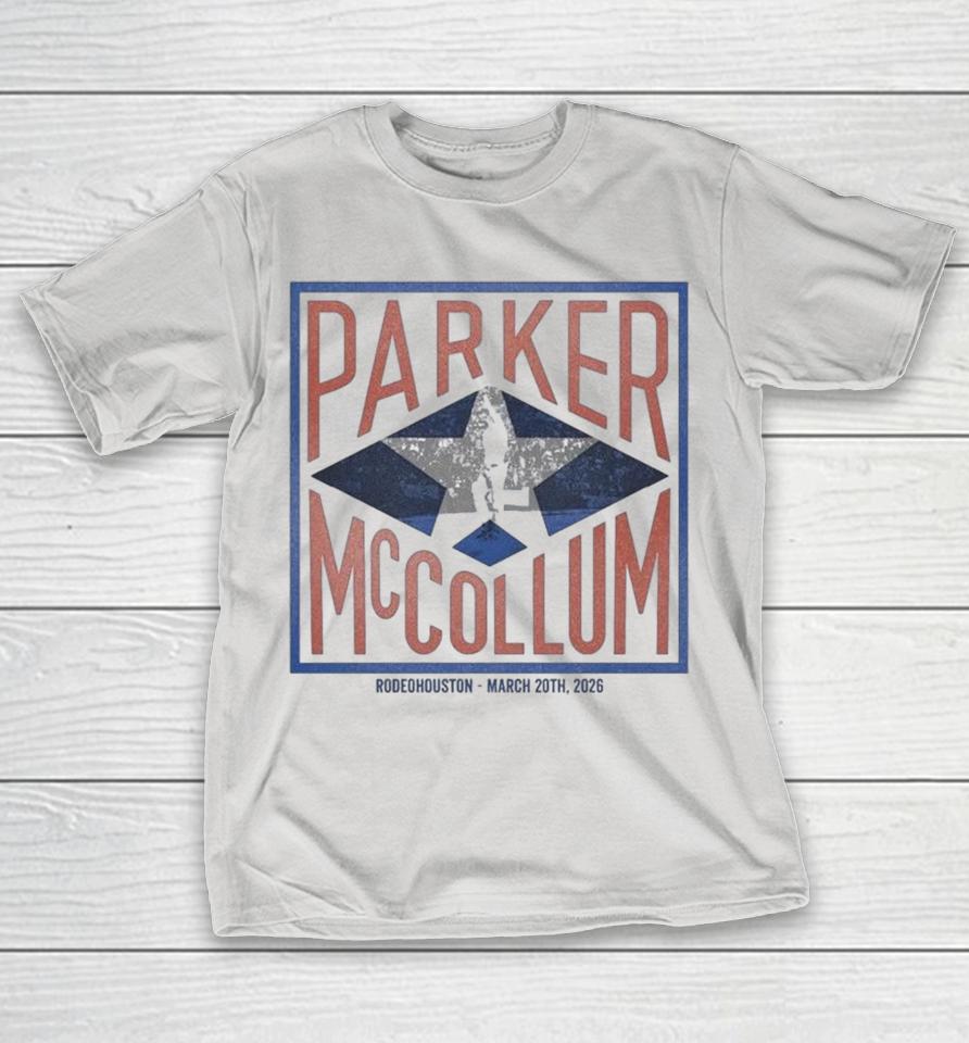 Parker Mccollum Houston Rodeo March 20Th 2026 Shirts 1 Parker Mccollum Houston Rodeo March 20Th 2026 Shirts
