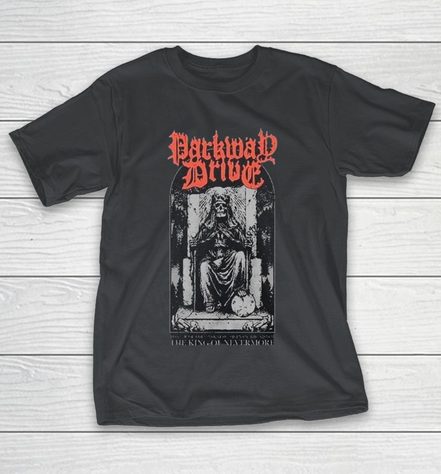 Parkway Drive Master Of The Darkness Siren Of The Storm The King Of Nevermore Shirts 1 Parkway Drive Master Of The Darkness Siren Of The Storm The King Of Nevermore Shirts