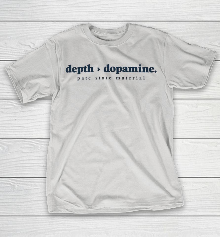 Pate State Material Depth Over Dopamine Shirts 1 Pate State Material Depth Over Dopamine Shirts