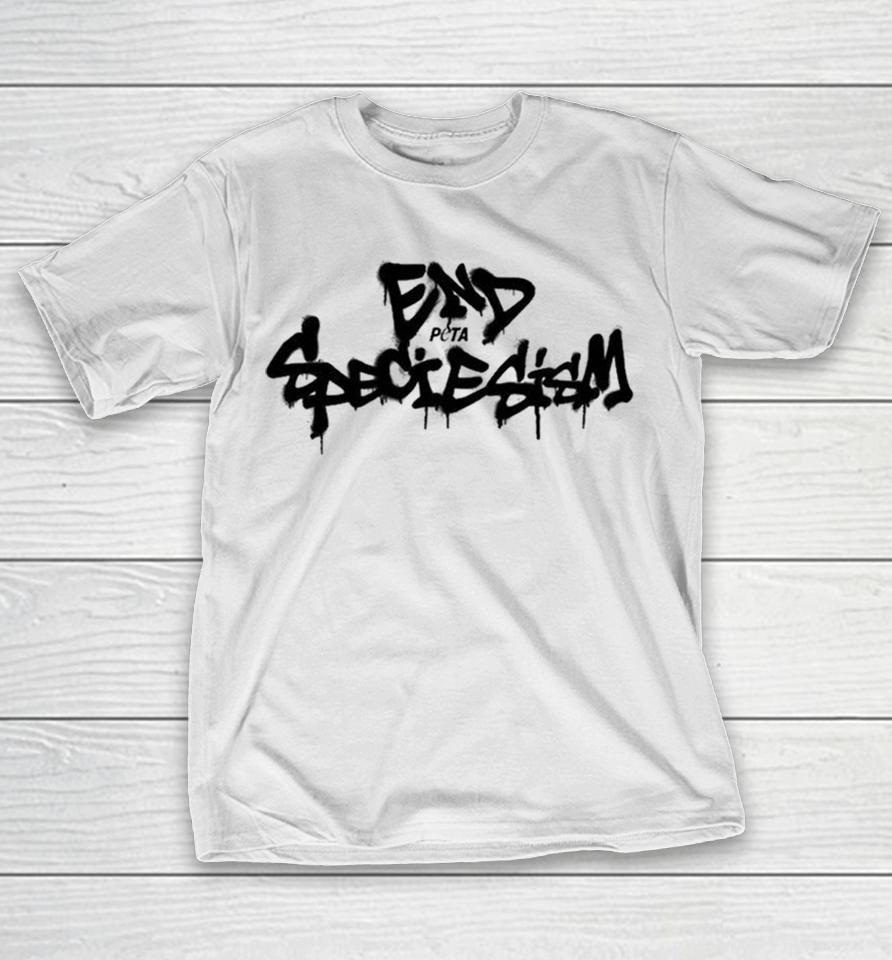 Peta End Speciesism Graffiti Shirts 1 Peta End Speciesism Graffiti Shirts