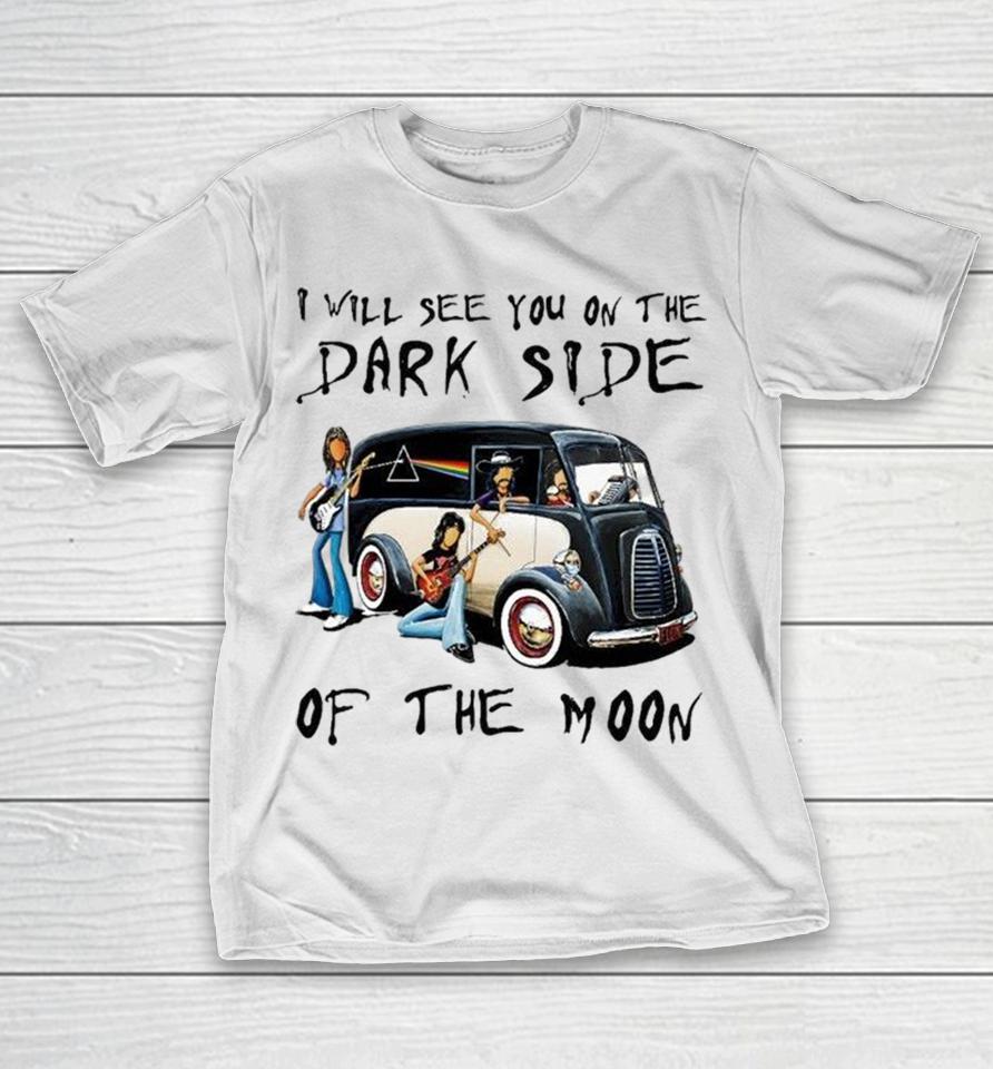 Pink Floyd I Will See You On The Dark Side Of The Moon Van Shirts 1 Pink Floyd I Will See You On The Dark Side Of The Moon Van Shirts