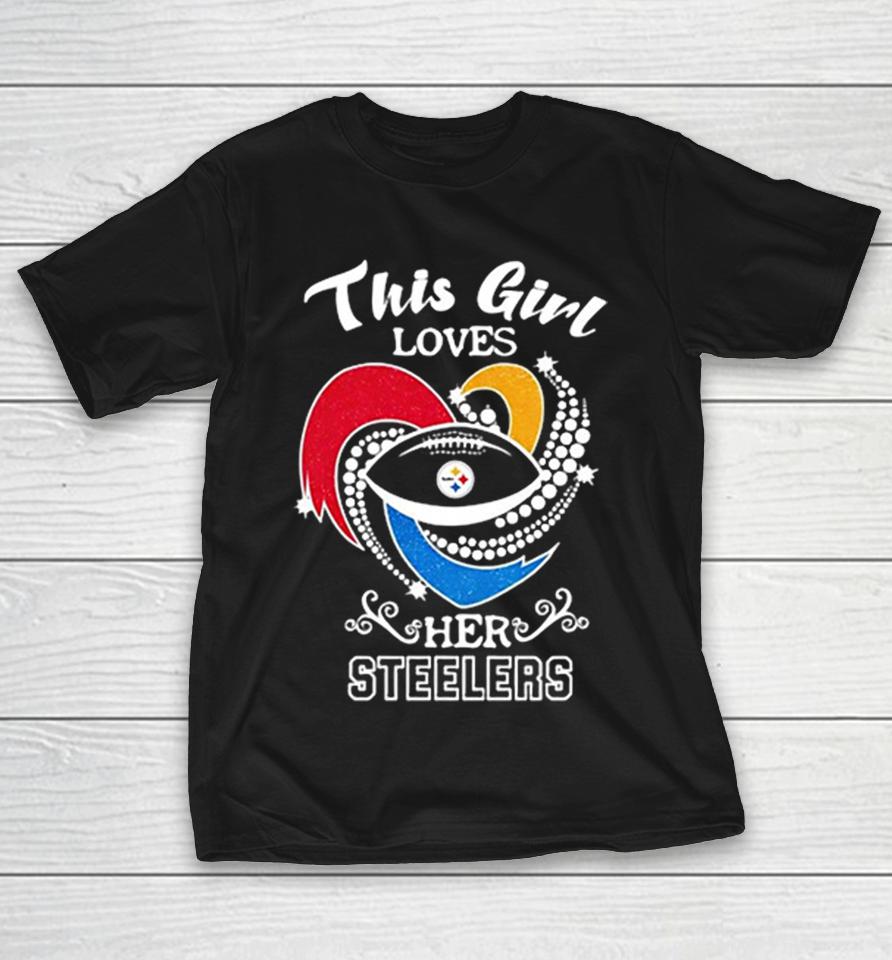 Pittsburgh Nfl This Girl Loves Her Steelers Shirts 1 Pittsburgh Nfl This Girl Loves Her Steelers Shirts