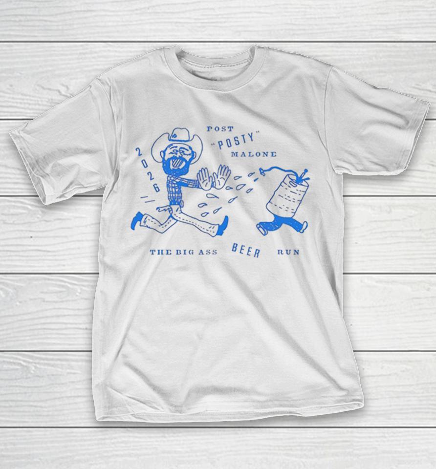 Post Malone The Big Ass Beer Run 2026 Shirts 1 Post Malone The Big Ass Beer Run 2026 Shirts
