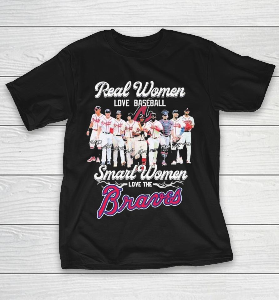 Real Women Love Baseball Smart Women Love The Atlanta Braves Signatures Shirts 1 Real Women Love Baseball Smart Women Love The Atlanta Braves Signatures Shirts