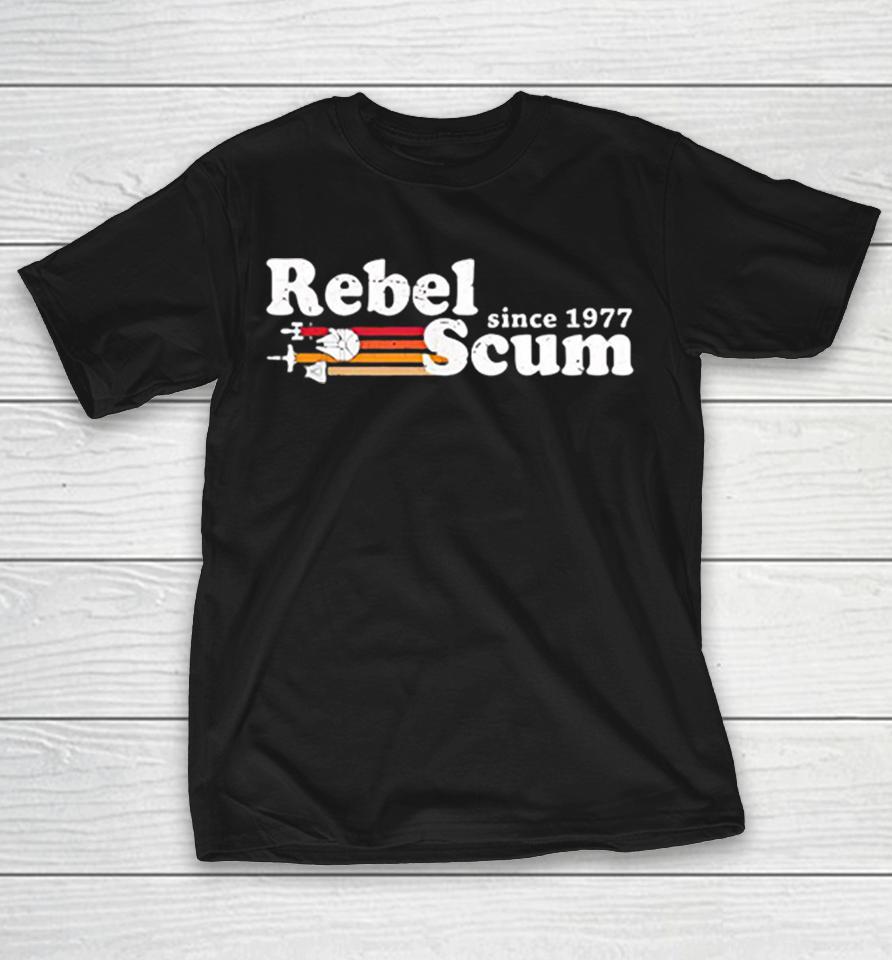 Rebel Scum Since 1977 Star Wars Millennium Falcon X-Wing Minimal Dark Shirts 1 Rebel Scum Since 1977 Star Wars Millennium Falcon X-Wing Minimal Dark Shirts