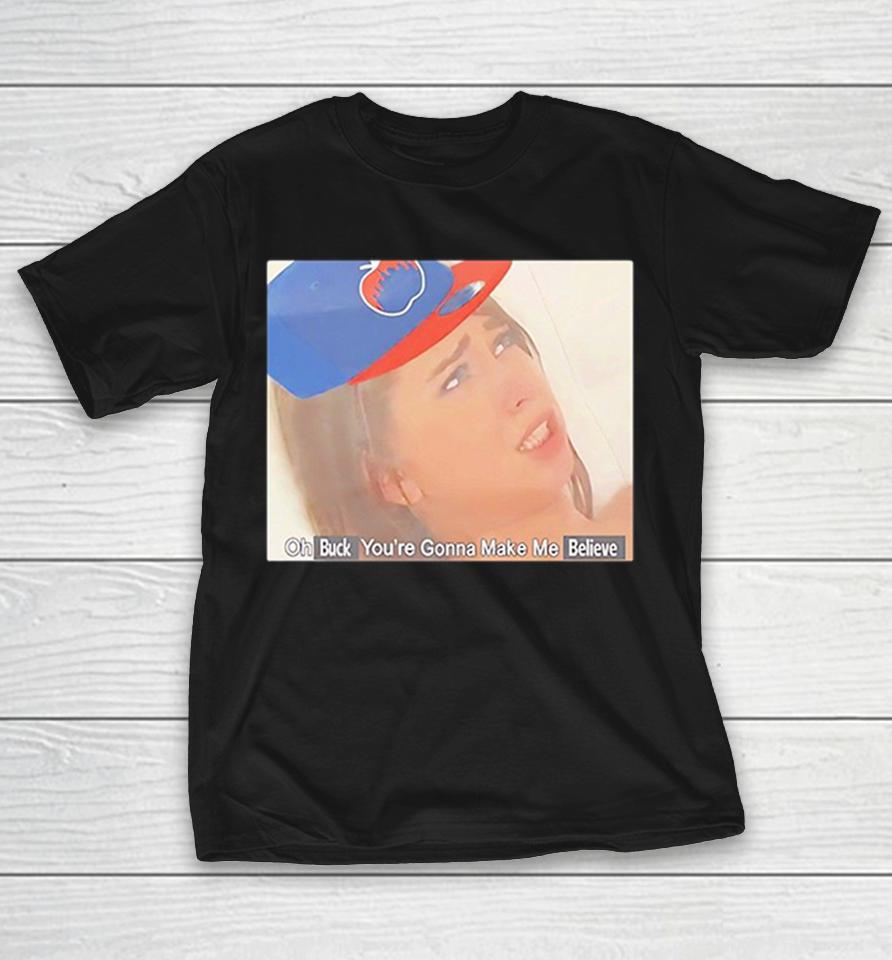 Riley Reid New York Mets Mlb Oh Buck You’re Gonna Make Me Believe Shirts 1 Riley Reid New York Mets Mlb Oh Buck You’re Gonna Make Me Believe Shirts