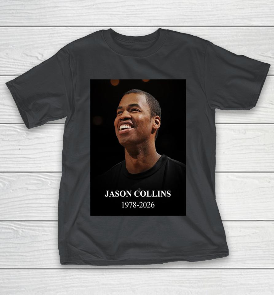 Rip Jason Collins Nba Player Passed Away 1978 2026 Shirts 1 Rip Jason Collins Nba Player Passed Away 1978 2026 Shirts
