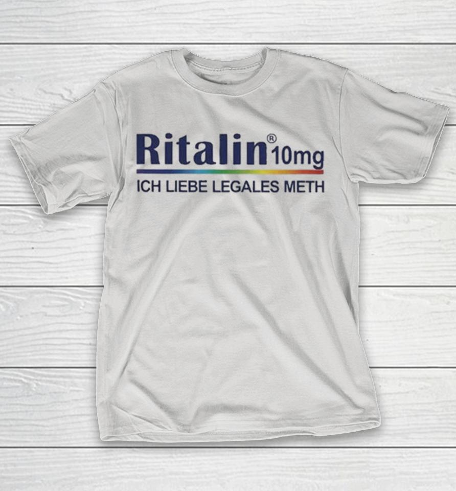 Ritalin Ich Liebe Legales Meth Ritalin I Love Legal Meth Pride Rainbow Shirts 1 Ritalin Ich Liebe Legales Meth Ritalin I Love Legal Meth Pride Rainbow Shirts