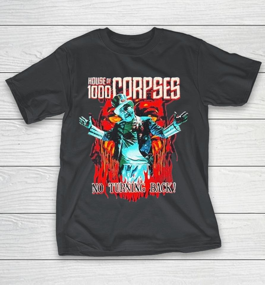 Rob Zombie House Of 1000 Corpses No Turning Back Shirts 1 Rob Zombie House Of 1000 Corpses No Turning Back Shirts