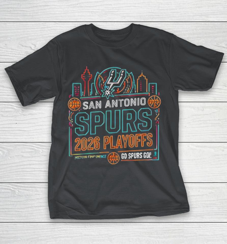 San Antonio Go Spurs Go 2026 Playoffs Western Conference Shirts 1 San Antonio Go Spurs Go 2026 Playoffs Western Conference Shirts