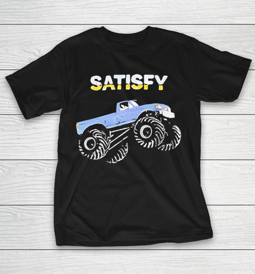 Satisfy Monster Truck Ford Pickup Truck Off Road Vehicle Automotive Sport Shirts 1 Satisfy Monster Truck Ford Pickup Truck Off Road Vehicle Automotive Sport Shirts