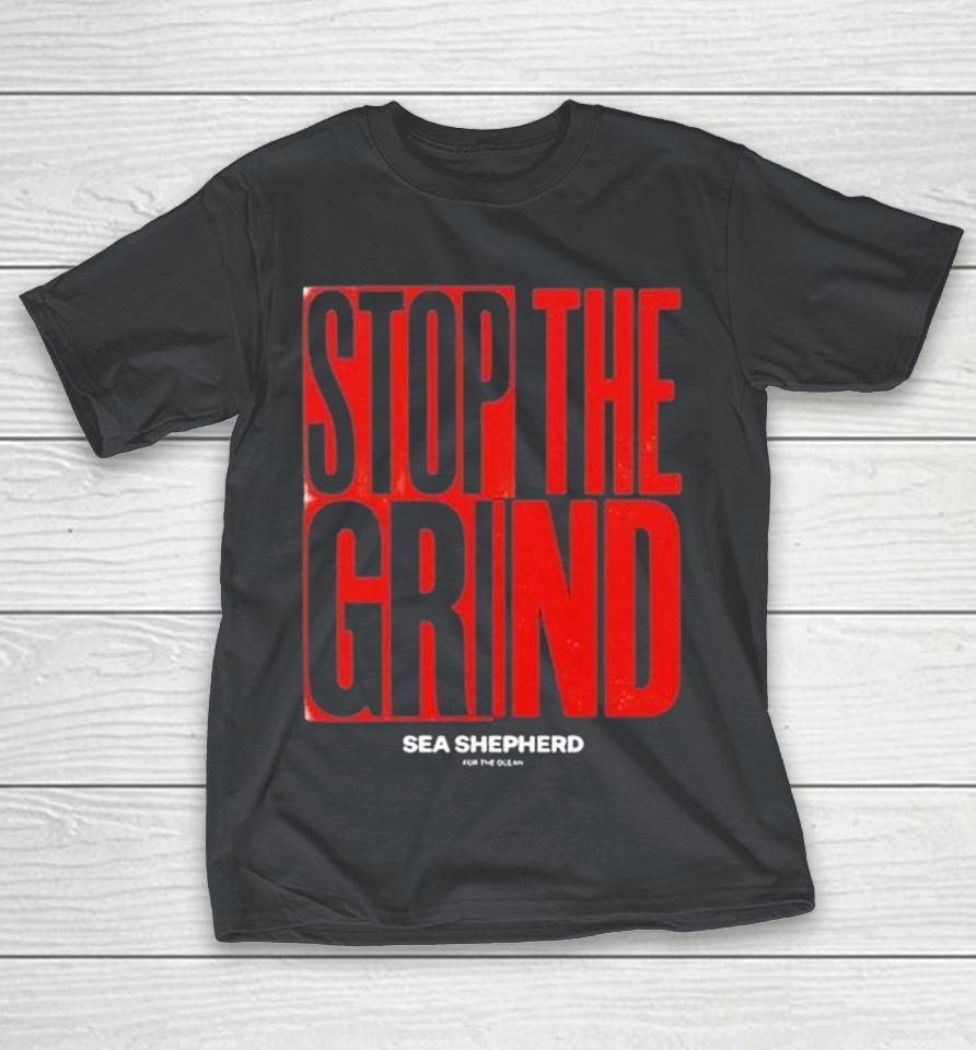 Sea Shepherd Stop The Grind For The Ocean Shirts 1 Sea Shepherd Stop The Grind For The Ocean Shirts