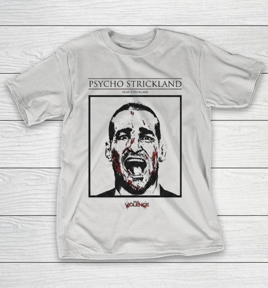 Sean Strickland Psycho Strickland Full Violence Shirts 1 Sean Strickland Psycho Strickland Full Violence Shirts