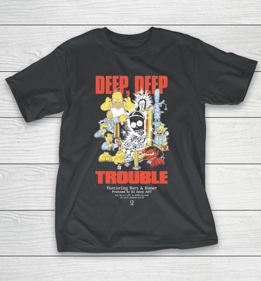Simpsons Deep, Deep Trouble Featuring Bart And Homer Shirts 1 Simpsons Deep, Deep Trouble Featuring Bart And Homer Shirts