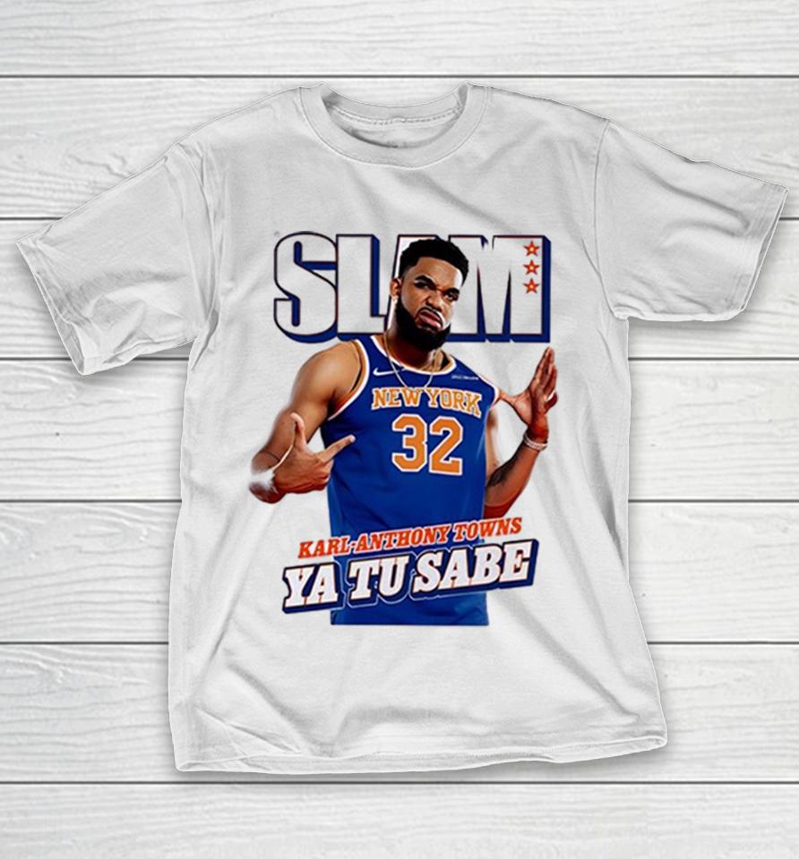 Slam Karl-Anthony Towns New York Knicks Ya Tu Sabe Shirts 1 Slam Karl-Anthony Towns New York Knicks Ya Tu Sabe Shirts