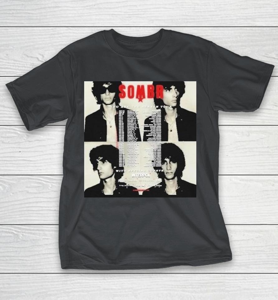 Sombr You Are The Reason Tour 2026 Dates Shirts 1 Sombr You Are The Reason Tour 2026 Dates Shirts