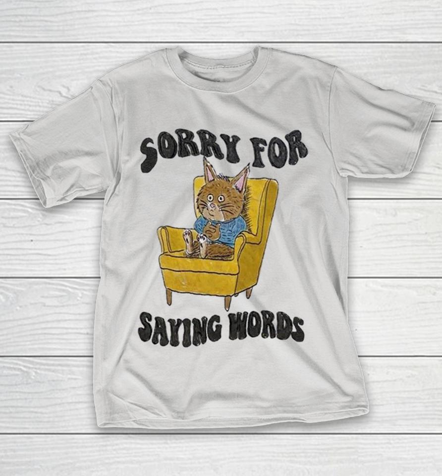 Sorry For Saying Words Cat Sofa Shirts 1 Sorry For Saying Words Cat Sofa Shirts