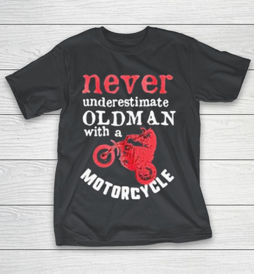 Srinivas Ganesh Never Underestimate An Old Man With A Motorcycle Shirts 1 Srinivas Ganesh Never Underestimate An Old Man With A Motorcycle Shirts