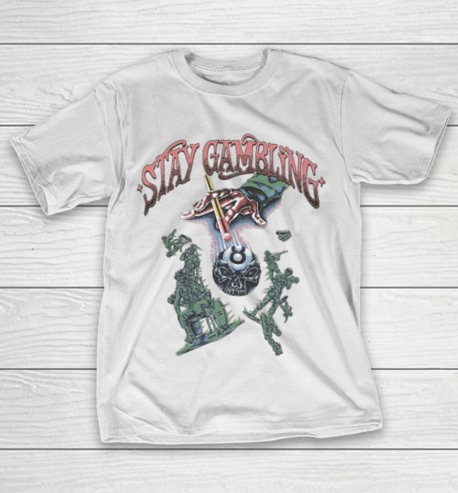 Stay Gambling 8-Ball Shirts 1 Stay Gambling 8-Ball Shirts