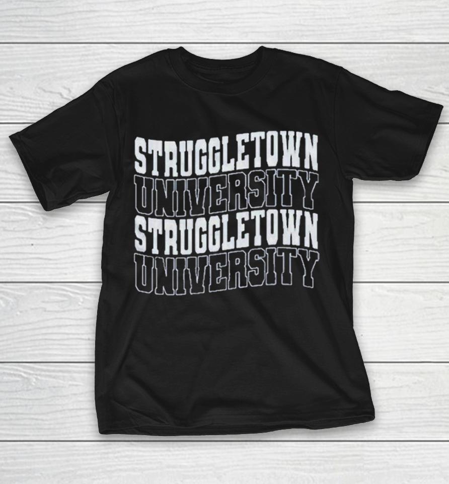 Struggletown University Shirts 1 Struggletown University Shirts