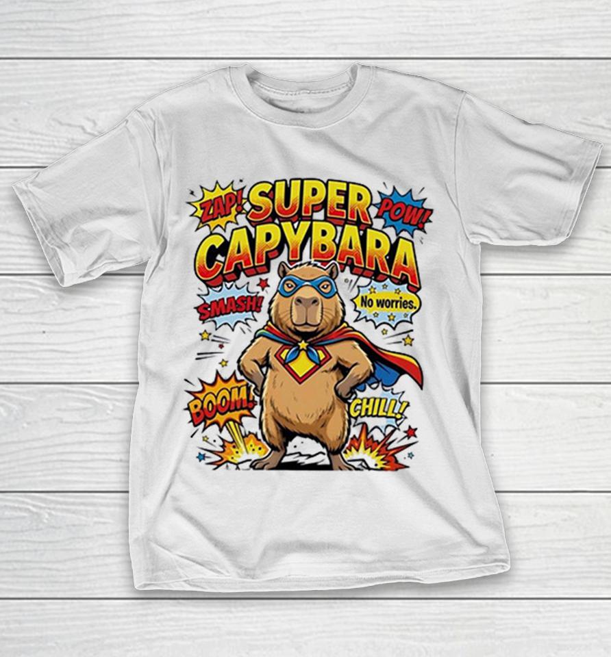 Super Capybara Zap Pow Smash No Worries Chill Comic Hero Parody Humor Shirts 1 Super Capybara Zap Pow Smash No Worries Chill Comic Hero Parody Humor Shirts