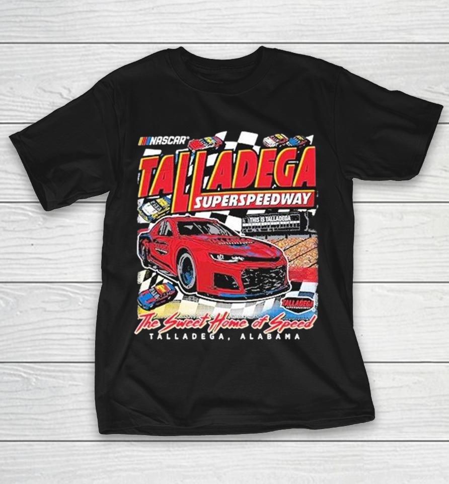 Talladega Superspeedway The Sweet Home Of Speed Alabama Track Shirts 1 Talladega Superspeedway The Sweet Home Of Speed Alabama Track Shirts