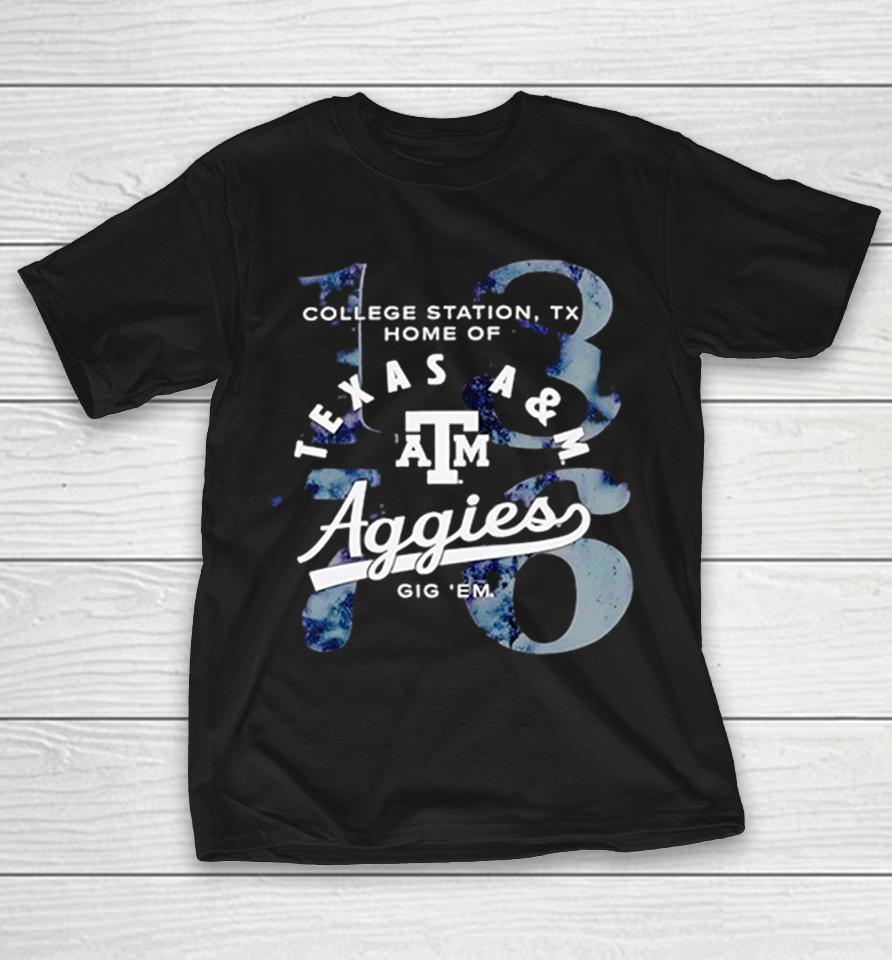 Texas A&Amp;M Aggies Gig ’Em 1876 College Station Tx Home Of Shirts 1 Texas A&Amp;M Aggies Gig ’Em 1876 College Station Tx Home Of Shirts